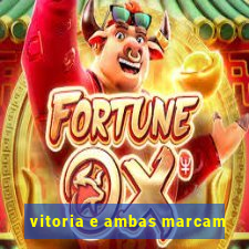 vitoria e ambas marcam